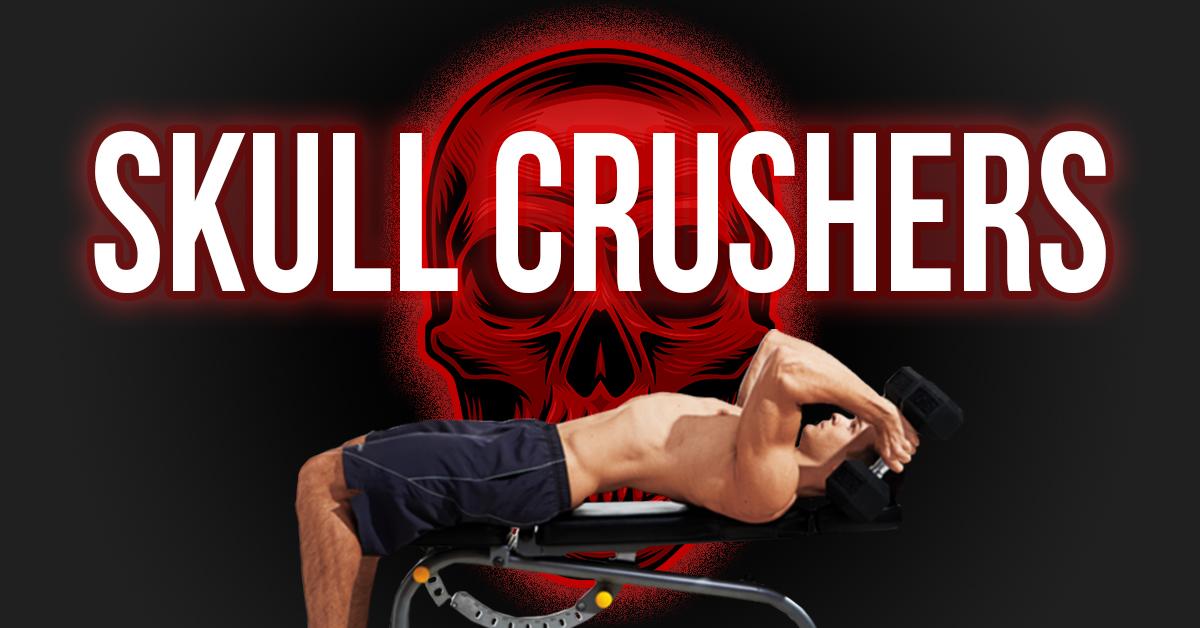 Skull Crushers - Triceps Exercise Guide with Photos