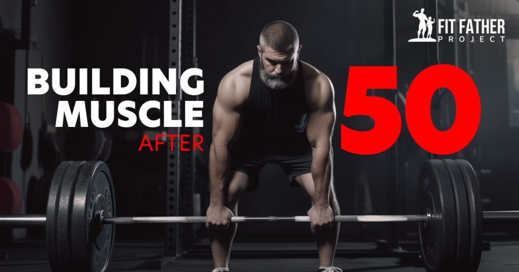 Building Muscle After 50 The Definitive Guide For Men 8200