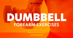 dumbbell forearm exercises